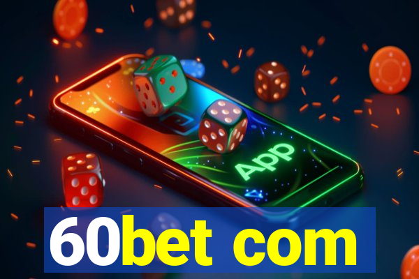 60bet com